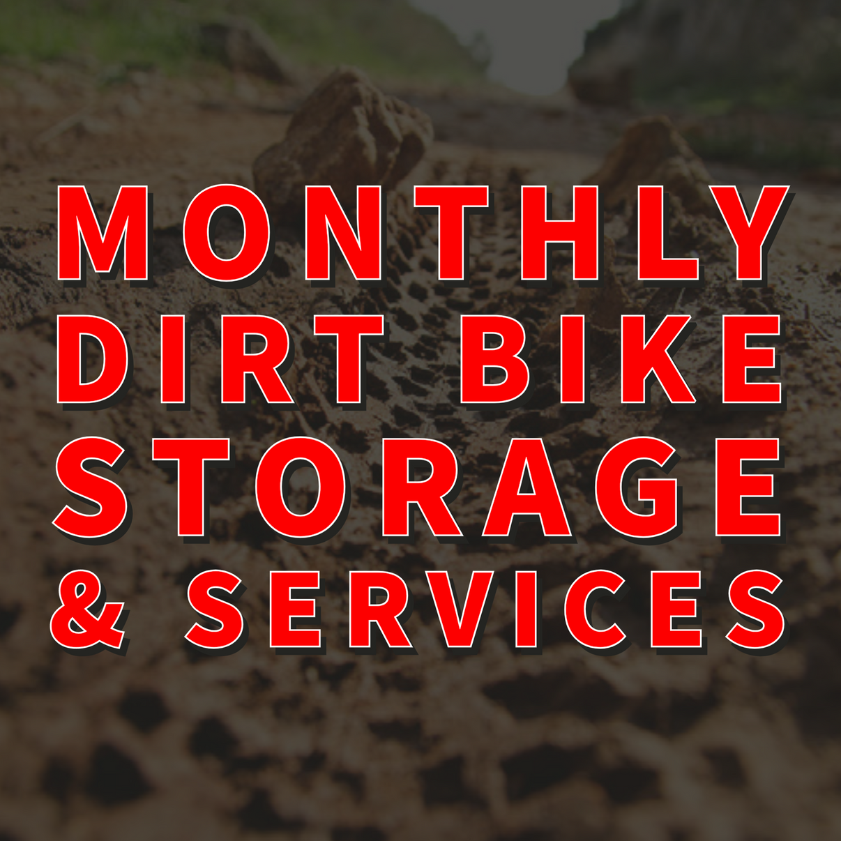 Monthly Dirt Bike Storage BWP Motorsports
